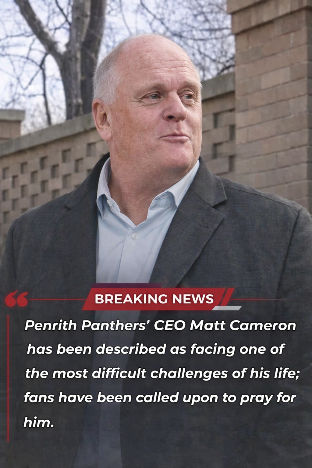 Penrith panthers is in a state of profound concern following reports that CEO: Matt Cameron is currently navigating one of the most difficult challenges of his life. The iconic figure, known for his leadership and has long been a cornerstone of the sport. Known for his unparalleled presence and resilience throughout his career, Matt Cameron is now described as relying on that same inner strength as he faces this deeply challenging time. To his many fans across the globe: please keep Matt and his family in your thoughts, sending your prayers, love, and steadfast support during this incredibly trying period…..
